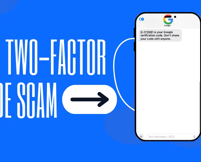 The Two-Factor Code Scam: When Security Itself Becomes the Weak Point