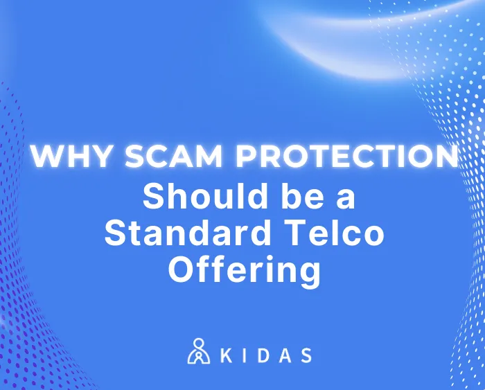Why Scam Protection Should Be a Standard Telco Offering